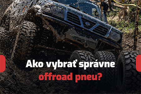 Ako vybrať správne offroad pneumatiky na 4x4 a SUV  ? 